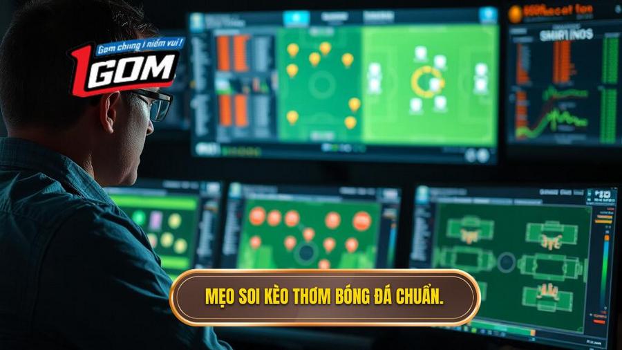 Chiến thuật soi kèo thơm bóng đá tối nay hiệu quả